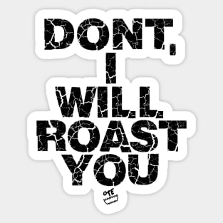 OTE Roast you Sticker